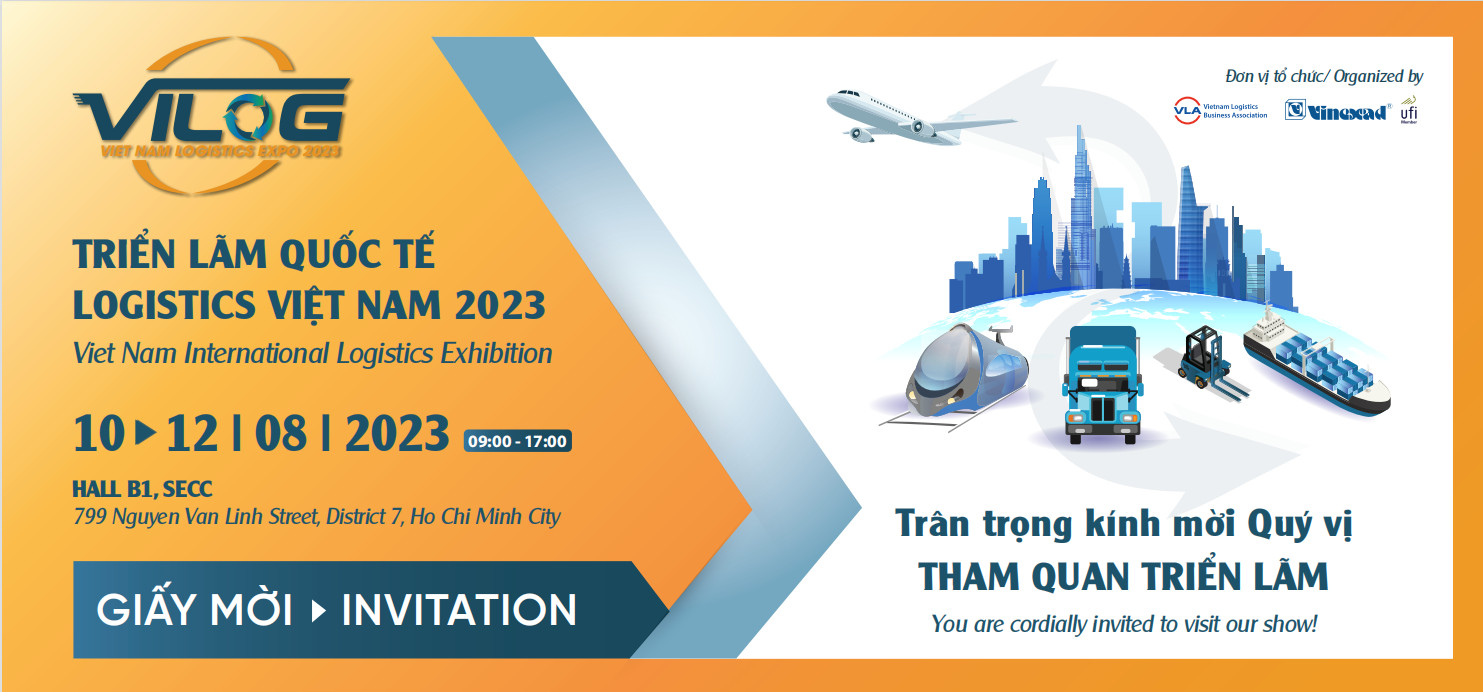 Triển lãm Quốc tế Logistics Việt Nam 2023 – VILOG 2023